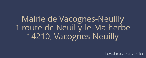 Mairie de Vacognes-Neuilly