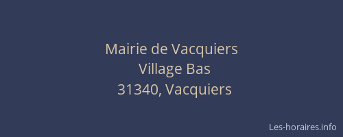 Mairie de Vacquiers
