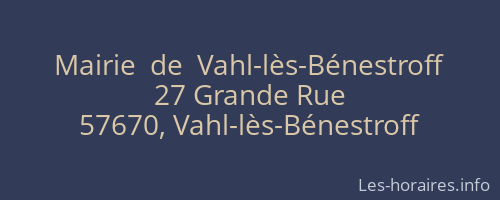 Mairie  de  Vahl-lès-Bénestroff