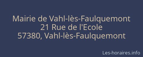 Mairie de Vahl-lès-Faulquemont