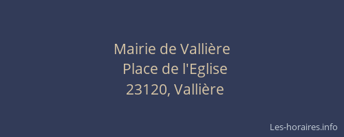 Mairie de Valli&egrave;re