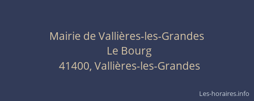 Mairie de Valli&egrave;res-les-Grandes