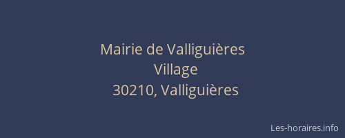 Mairie de Valligui&egrave;res