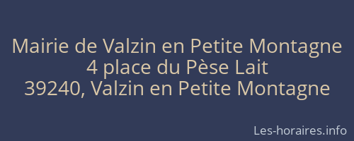 Mairie de Valzin en Petite Montagne