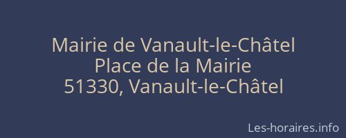 Mairie de Vanault-le-Châtel