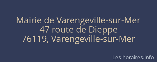 Mairie de Varengeville-sur-Mer