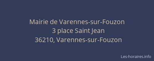 Mairie de Varennes-sur-Fouzon