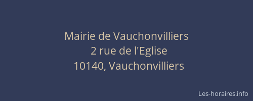 Mairie de Vauchonvilliers