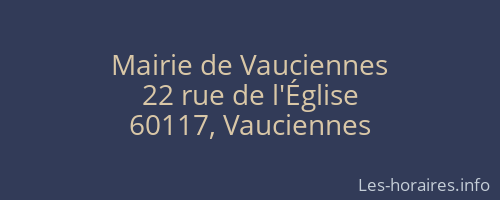Mairie de Vauciennes