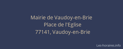 Mairie de Vaudoy-en-Brie