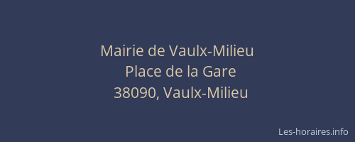 Mairie de Vaulx-Milieu