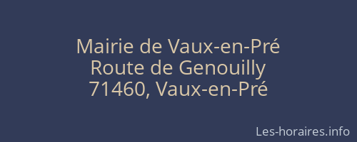 Mairie de Vaux-en-Pré