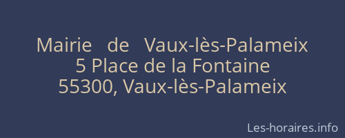 Mairie   de   Vaux-lès-Palameix