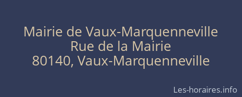 Mairie de Vaux-Marquenneville