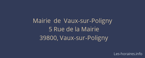 Mairie  de  Vaux-sur-Poligny