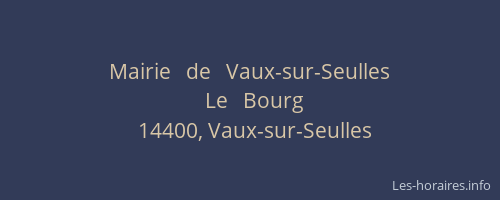 Mairie   de   Vaux-sur-Seulles