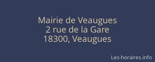 Mairie de Veaugues