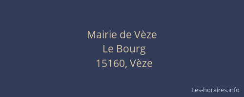 Mairie de V&egrave;ze