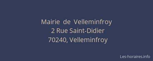 Mairie  de  Velleminfroy