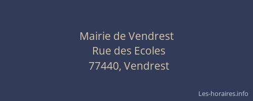 Mairie de Vendrest
