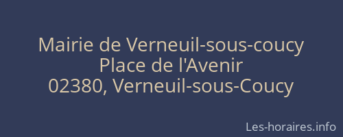 Mairie de Verneuil-sous-coucy