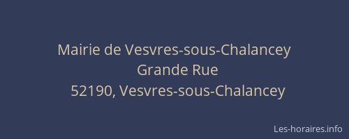 Mairie de Vesvres-sous-Chalancey