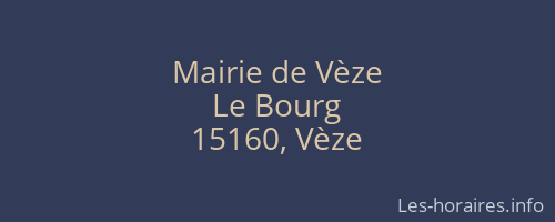 Mairie de Vèze