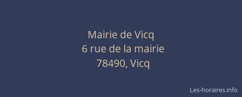 Mairie de Vicq