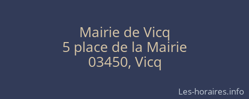 Mairie de Vicq