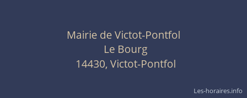 Mairie de Victot-Pontfol