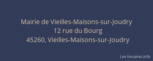 Mairie de Vieilles-Maisons-sur-Joudry