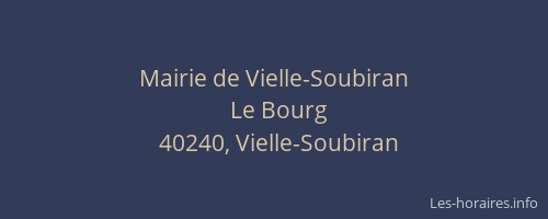 Mairie de Vielle-Soubiran