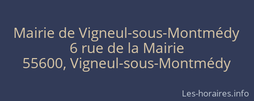 Mairie de Vigneul-sous-Montmédy
