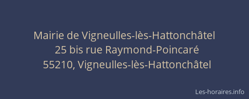 Mairie de Vigneulles-l&egrave;s-Hattonch&acirc;tel