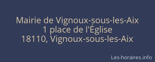 Mairie de Vignoux-sous-les-Aix