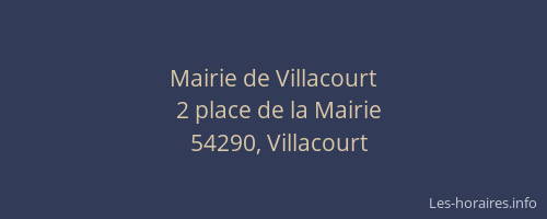 Mairie de Villacourt