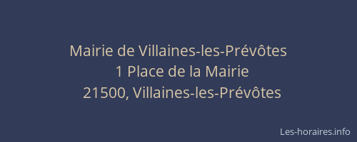 Mairie de Villaines-les-Prévôtes