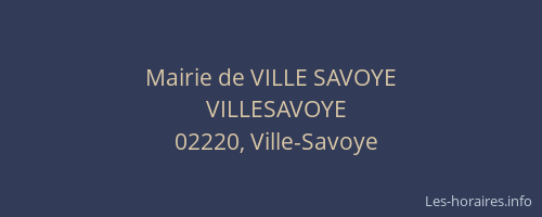 Mairie de VILLE SAVOYE