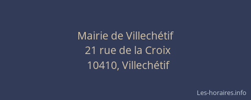 Mairie de Villechétif