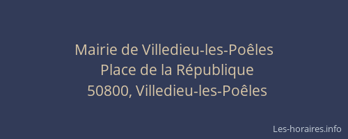 Mairie de Villedieu-les-Po&ecirc;les