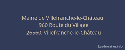 Mairie de Villefranche-le-Ch&acirc;teau