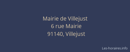 Mairie de Villejust