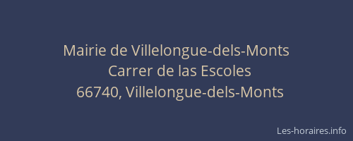 Mairie de Villelongue-dels-Monts