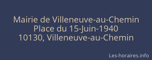 Mairie de Villeneuve-au-Chemin