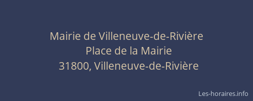 Mairie de Villeneuve-de-Rivière