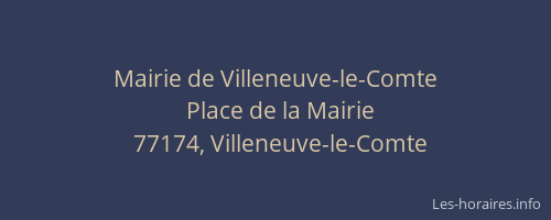 Mairie de Villeneuve-le-Comte