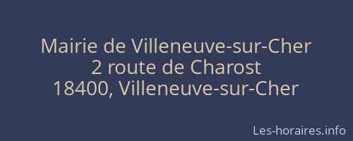 Mairie de Villeneuve-sur-Cher