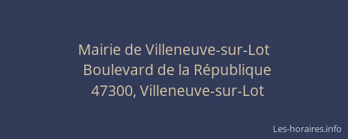 Mairie de Villeneuve-sur-Lot