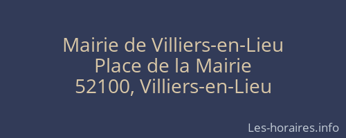 Mairie de Villiers-en-Lieu