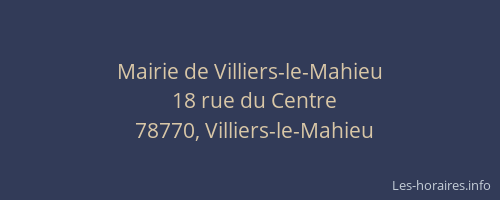 Mairie de Villiers-le-Mahieu
